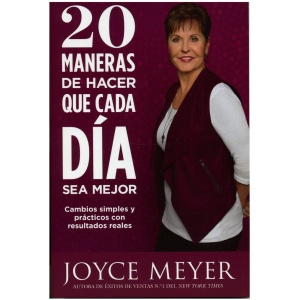20 Maneras de Hacer que Cada Día Sea Mejor