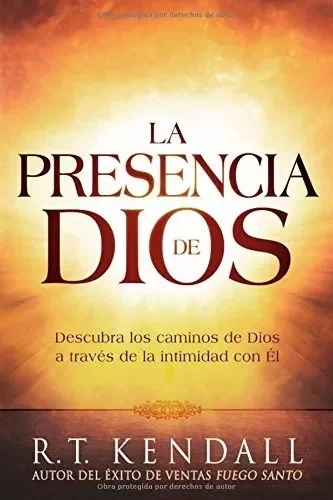 La Presencia De Dios: Descubra Los Caminos De Dios