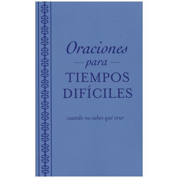 Oraciones para tiempos dificiles