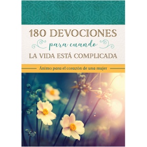180 Devocionales Para Cuando La Vida Es Difícil