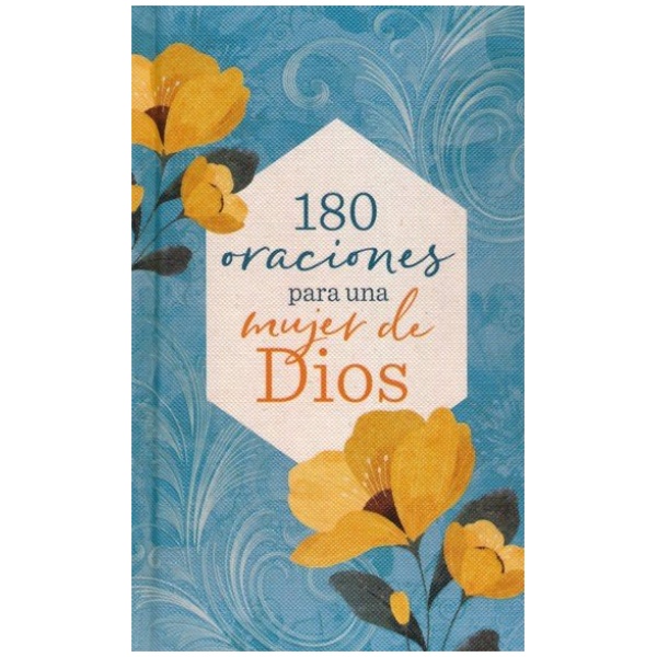 180 Oraciones Para Una Mujer De Dios