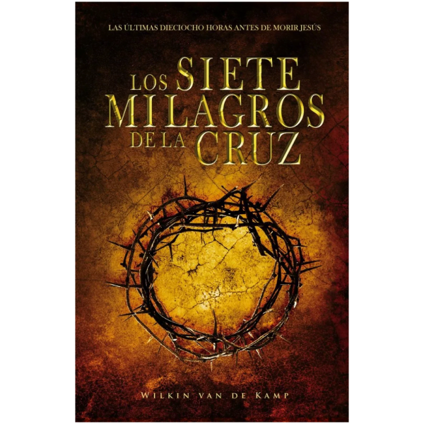 Los Siete Milagros De La Cruz