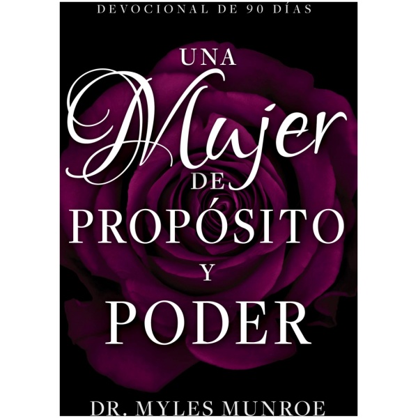Una mujer de propósito y poder