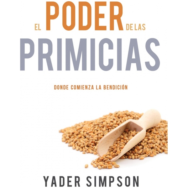 El poder de las primicias