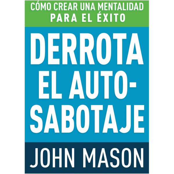 Derrota El Auto-Sabotaje