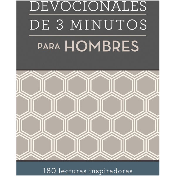 Devocionales de 3 Minutos Para Hombres: 180 Lecturas Inspiradoras