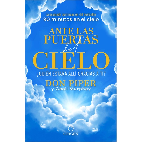 Ante Las Puertas del Cielo, ¿quién Estará Allí Gracias a Ti?