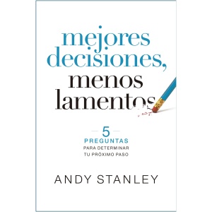 Mejores Decisiones, Menos Lamentos