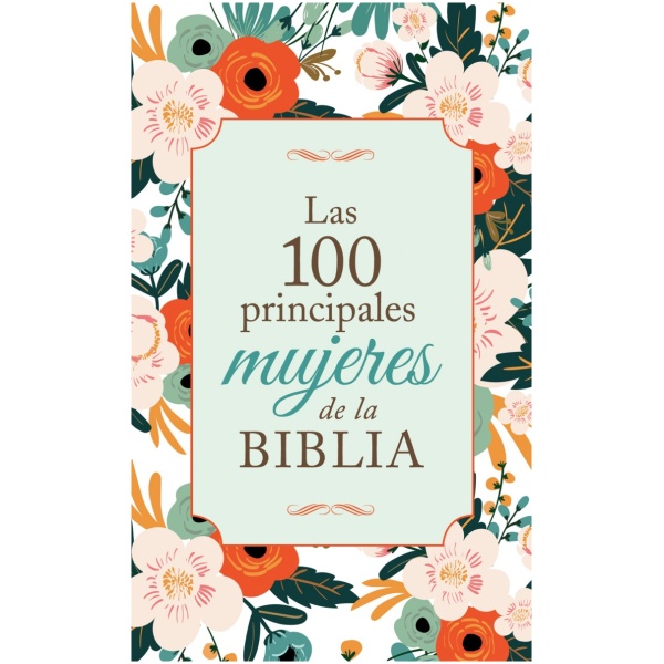 Las 100 principales mujeres de la Biblia