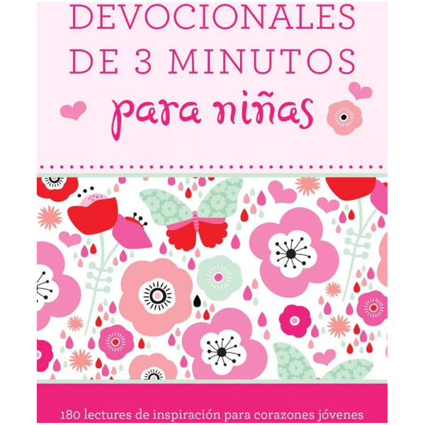 Devocionales De 3 Minutos Para Niñas: 180 Lecturas...