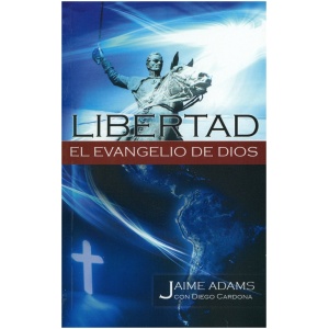 Libertad el Evangelio de Dios