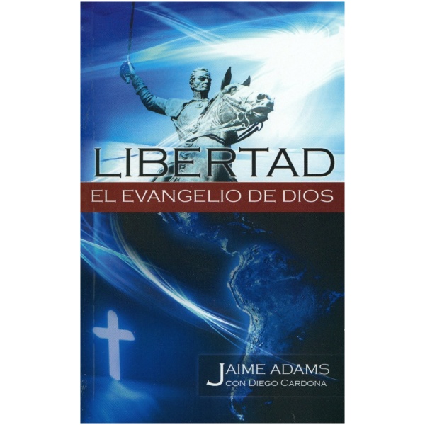 Libertad el Evangelio de Dios