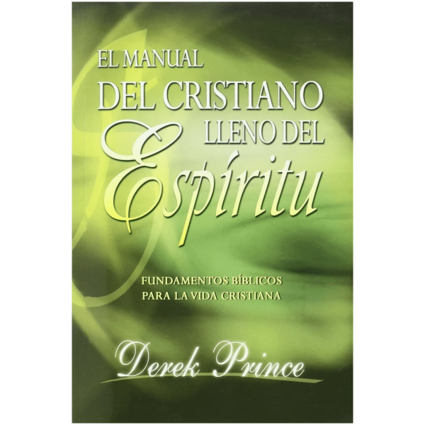 Manual Del Cristiano Lleno Del Espíritu Santo