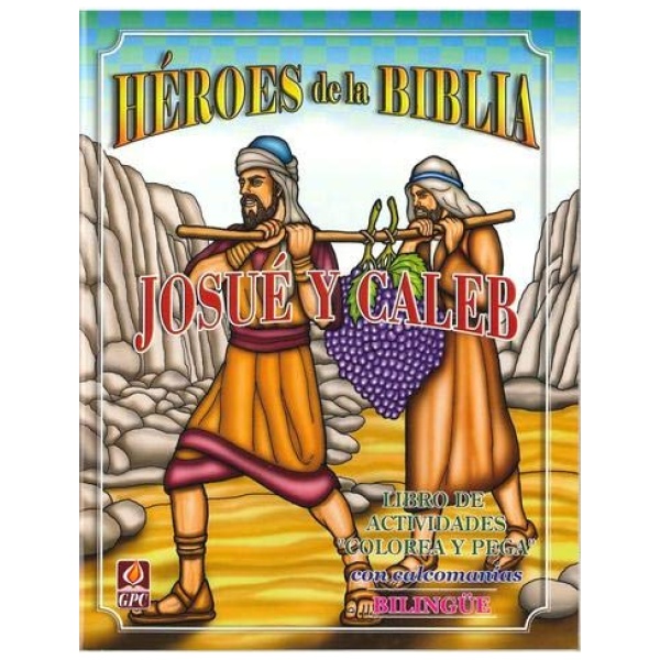 Héroes De La Biblia: Josué y Caleb