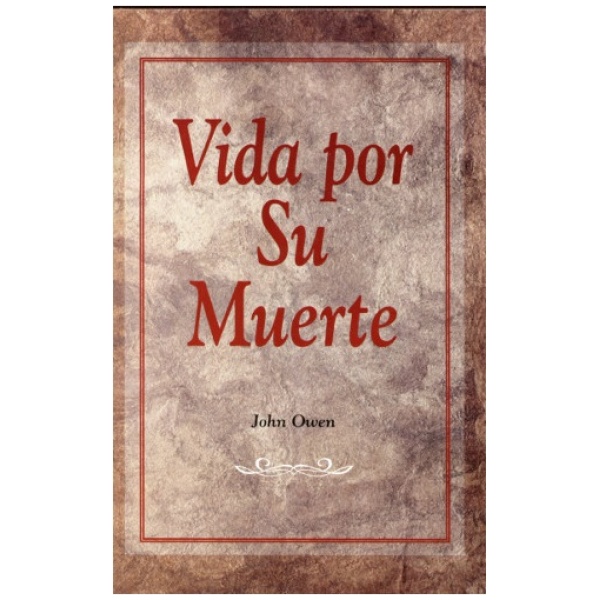 Vida Por Su Muerte