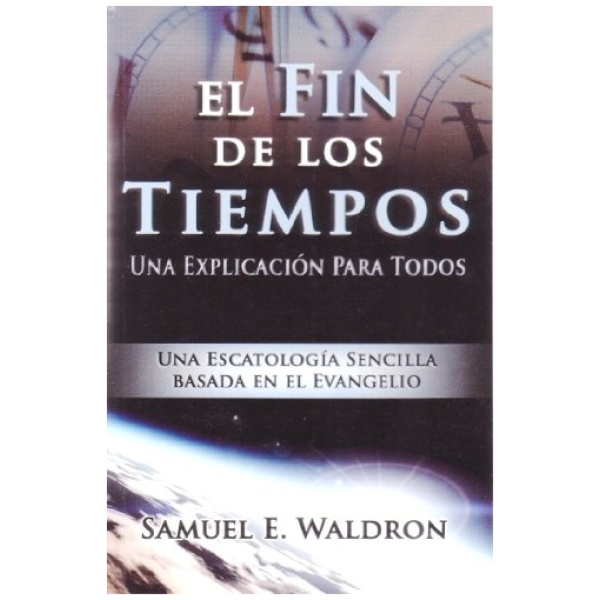 El Fin De Los Tiempos