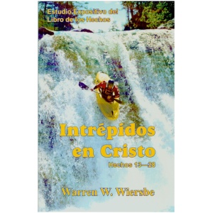 Intrépidos en Cristo (Hechos 13-28)