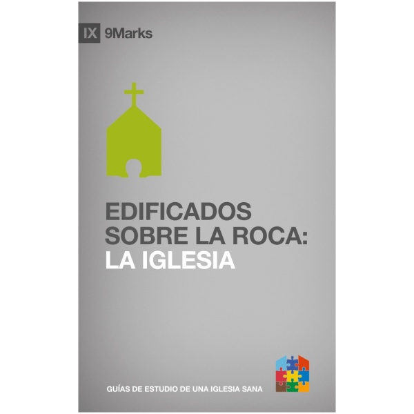 Edificados Sobre La Roca: La Iglesia - Image 2
