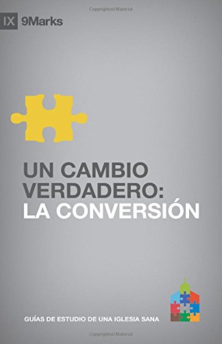 Un Cambio Verdadero: La Conversión