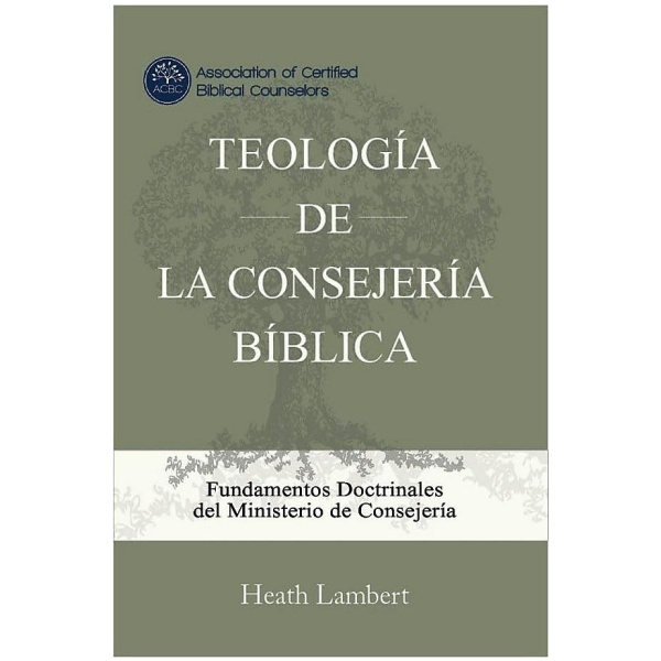 Teología de la Consejería Bíblica