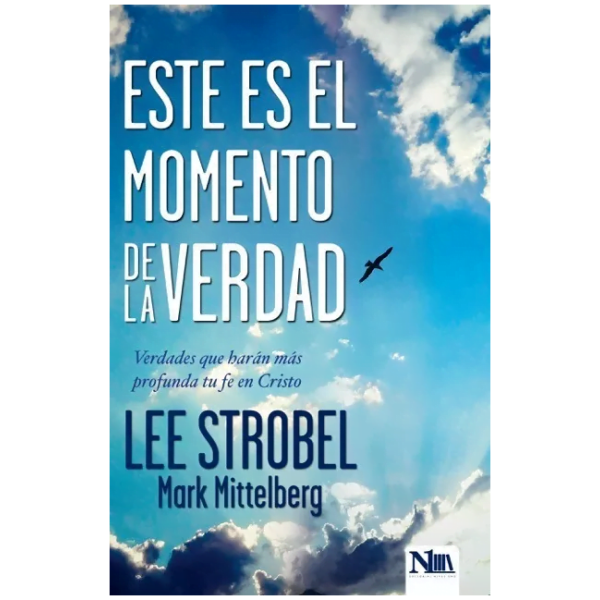 Este Es El Momento De La Verdad