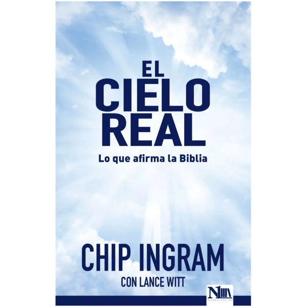 El Cielo Real: Lo Que Dice La Biblia
