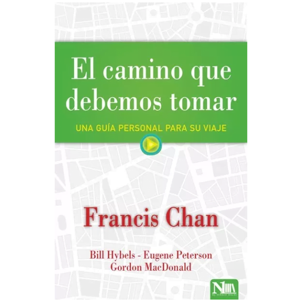 El Camino Que Debemos Tomar: Una Guía Personal Para Su Viaje