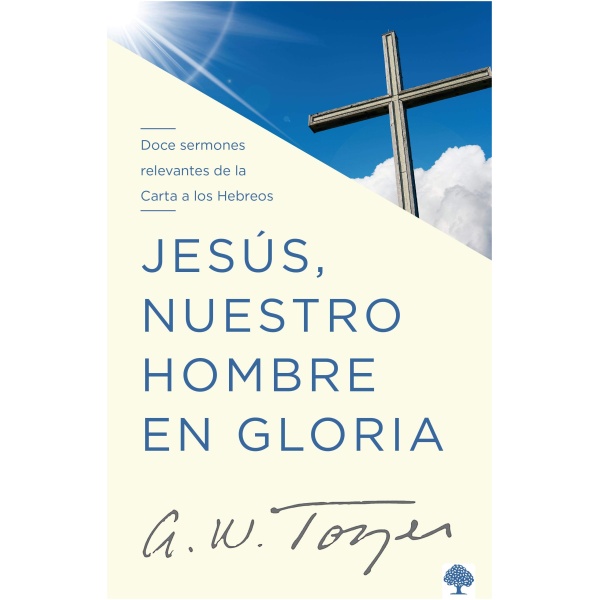 Jesus Nuestro Hombre En Gloria