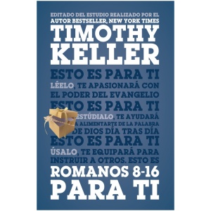 Romanos 8-16 para ti