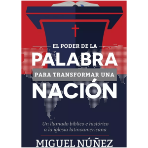 El Poder De La Palabra Para Transformar Una Nación