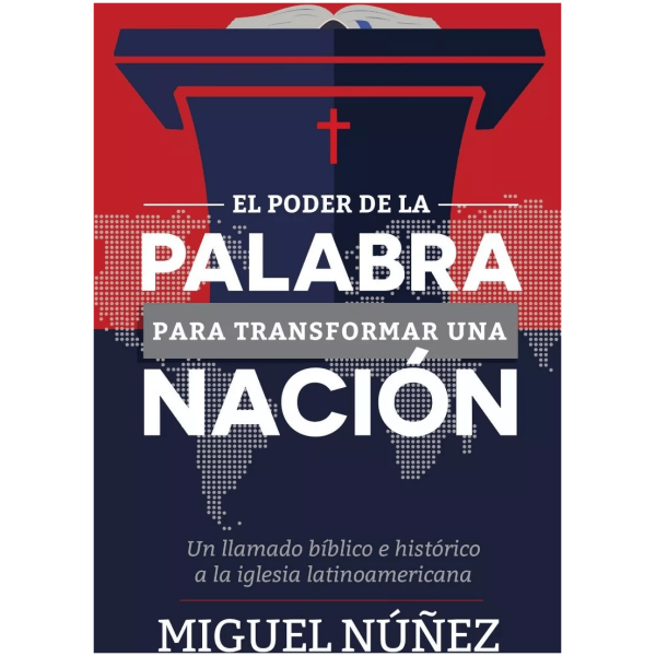 El Poder De La Palabra Para Transformar Una Nación