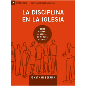 La Disciplina En La Iglesia