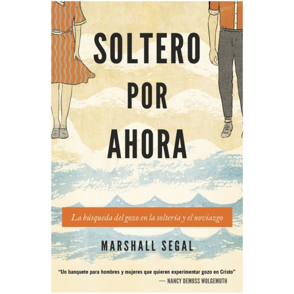 Soltero por ahora