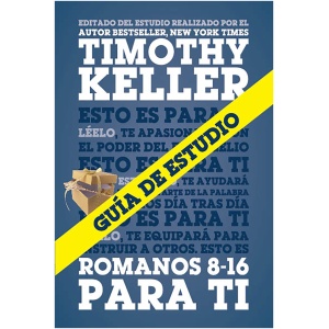 Guía de estudio de Romanos 8-16 para ti