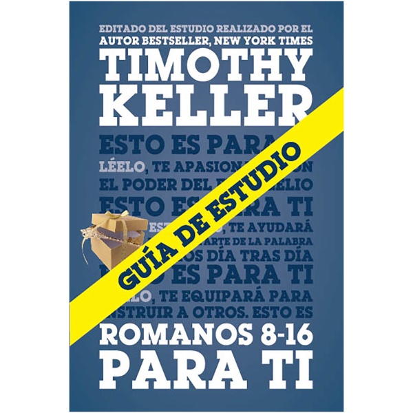 Guía de estudio de Romanos 8-16 para ti