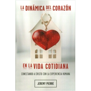 La Dinámica del Corazón en la Vida Cotidiana
