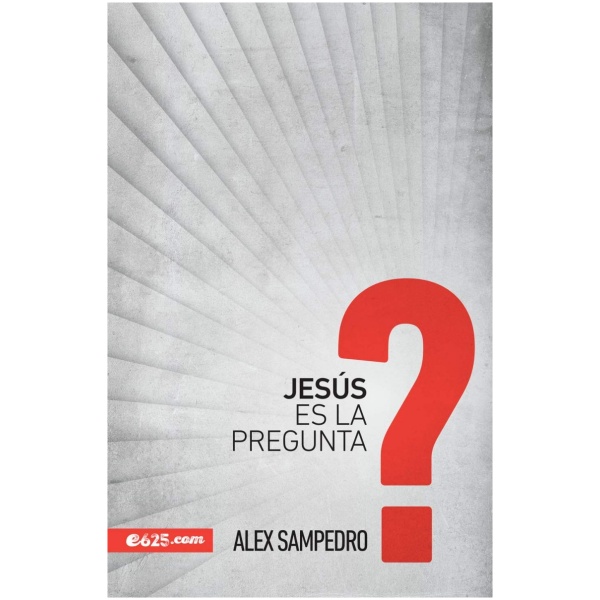 Jesús es la Pregunta