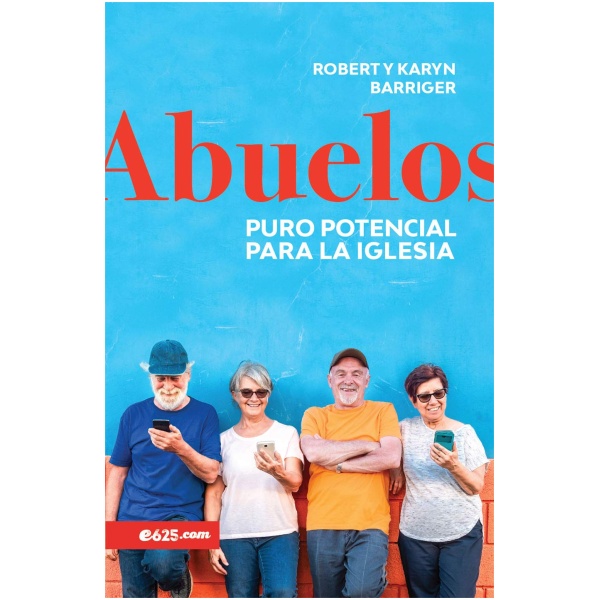Abuelos: Puro Potencial Para La Iglesia