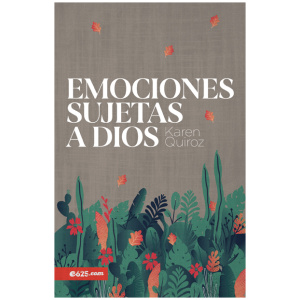 Emociones Sujetas a Dios