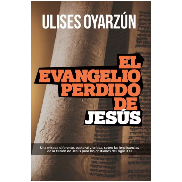 El Evangelio Perdido De Jesús