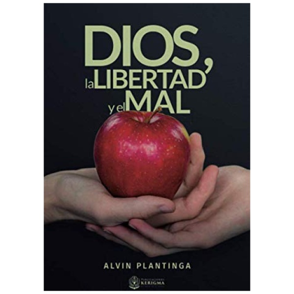 Dios, La Libertad Y El Mal