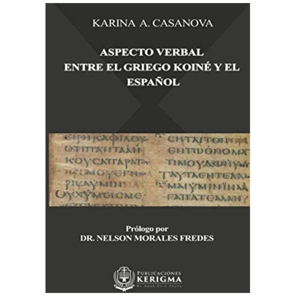 Aspecto Verbal Entre El Griego Koiné y El Español