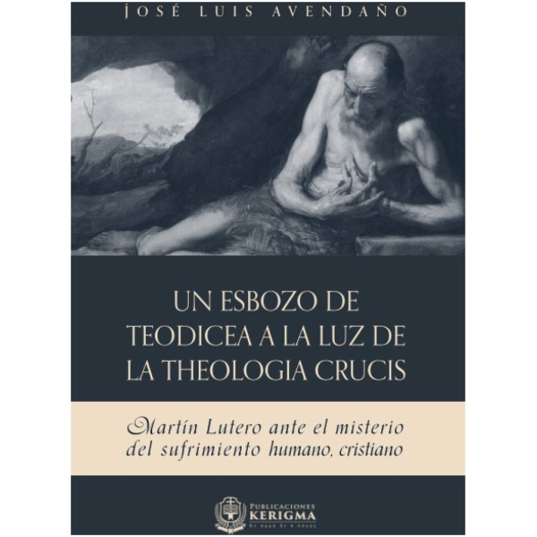 Un Esbozo De Teodicea A La Luz De La Theología Crucis