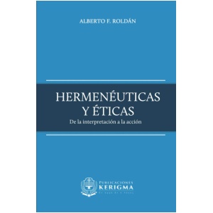 Hermenéuticas y Éticas
