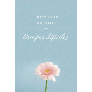Promesas de Dios Para Tiempos Difíciles