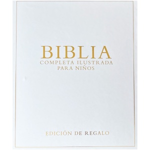 Biblia Completa Ilustrada Para Niños edición regalo