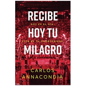 Recibe Hoy Tu Milagro