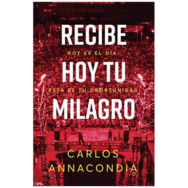Recibe Hoy Tu Milagro