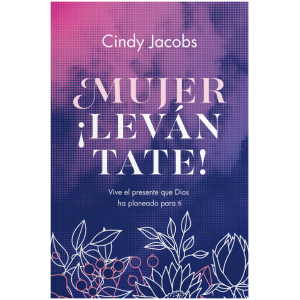 Mujer ¡Levántate!