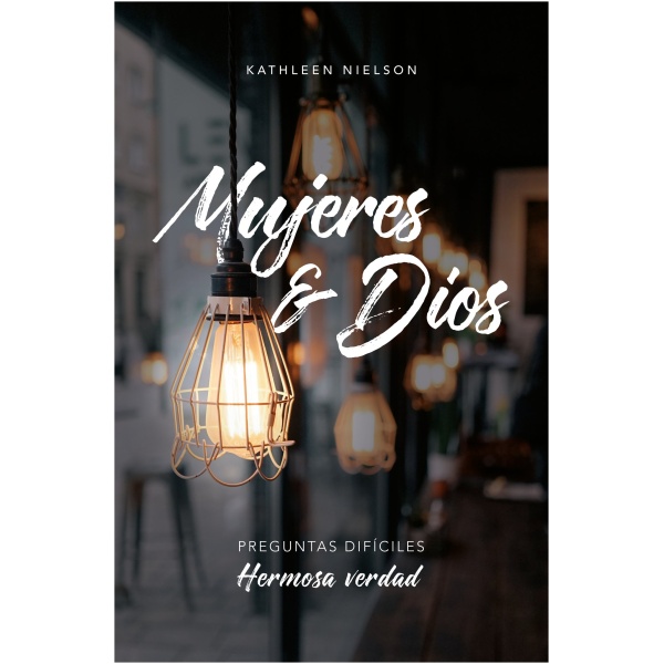 Mujeres y Dios: Preguntas Difíciles